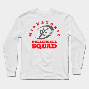 Miskatonic Rollerball Squad - Design 2 Long Sleeve T-Shirt